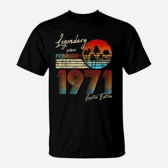 Legendary Since Bday February 1971 Vintage 50Th Birthday T-Shirt | Crazezy UK