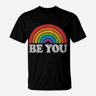 Lgbtq Be You Gay Pride Lgbt Ally Rainbow Flag Retro Vintage Sweatshirt T-Shirt | Crazezy