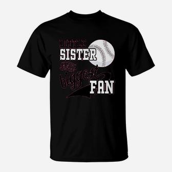 Little Sister And Biggest Fan Baseball T-Shirt | Crazezy