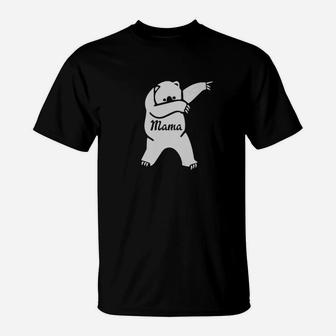 Mama Bear Cute Dabbing Funny Dab Dance Gif For Mother T-Shirt | Crazezy
