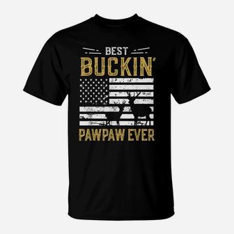 Mens Best Buckin Pawpaw Ever Funny Gift Deer Hunter Cool Hunting T-Shirt | Crazezy UK