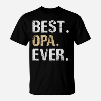 Mens Best Opa Graphic Opa Gift From Granddaughter Grandson T-Shirt | Crazezy CA