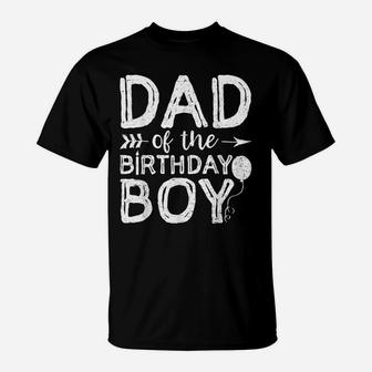 Mens Dad And Son Matching Birthday Dad Of The Birthday Boy T-Shirt | Crazezy