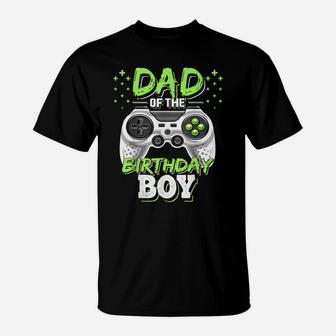 Mens Dad Of The Birthday Boy Matching Video Gamer Birthday Party T-Shirt | Crazezy CA
