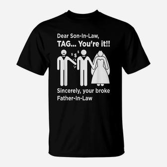 Mens Dear Son-In-Law - Father Of The Bride Dad Wedding Marriage T-Shirt | Crazezy UK