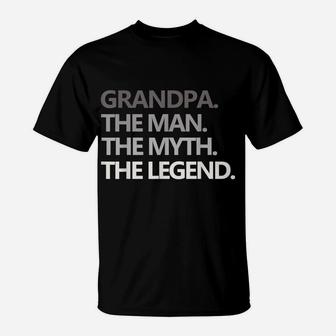 Mens Grandpa The Man The Myth The Legend Father's Day Gift Men T-Shirt | Crazezy