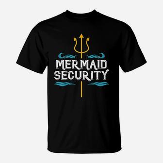 Mermaid Security Funny Birthday Gift For Swimmer T-Shirt | Crazezy DE
