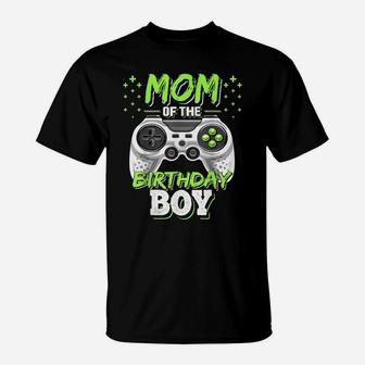 Mom Of The Birthday Boy Matching Video Gamer Birthday Party T-Shirt | Crazezy DE