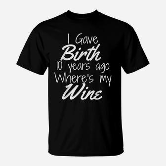 Mom Wine Shirt Mom Birthday Girl Boy 10Th 10 Year Old Party T-Shirt | Crazezy UK