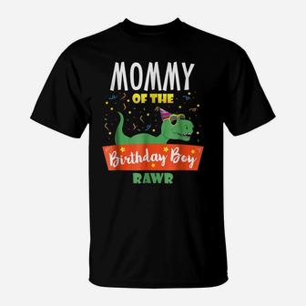 Mommy Of The Birthday Boy Shirt Dinosaur Raptor Funny Tshirt T-Shirt | Crazezy