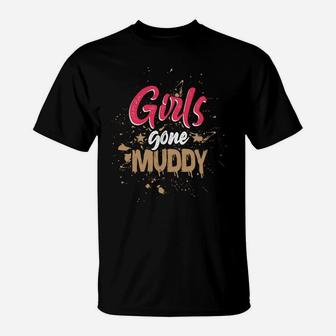 Mud Run Princess Girls Gone Muddy Team Girls ATV T-Shirt | Crazezy
