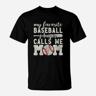 My Favorite Baseball Player Calls Me Mom Cheer Boy Mother T-Shirt | Crazezy DE