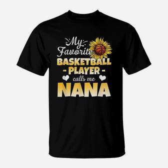 My Favorite Basketball Player Calls Me Nana Mother Day T-Shirt | Crazezy CA