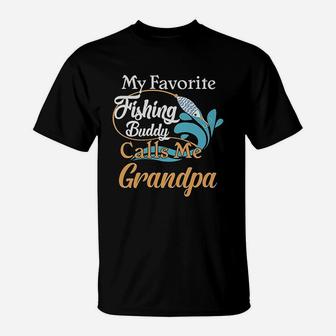 My Favorite Fishing Buddy Calls Me Grandpa T-Shirt | Crazezy