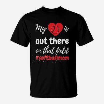 My Heart Is Out There Softball Mom Ladies Zen T-Shirt | Crazezy