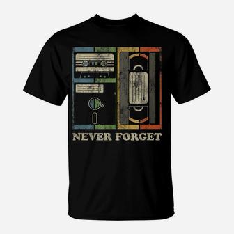 Never Forget Retro Vintage Cool 80S 90S Funny Geeky Nerdy T-Shirt | Crazezy CA