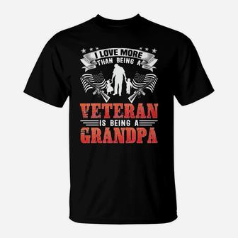 Only Thing I Love More Than Being A Veteran Being A Grandpa Sweatshirt T-Shirt | Crazezy