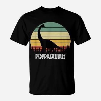 Poppasaurus Poppa Saurus Poppa Dinosaur T-Shirt | Crazezy