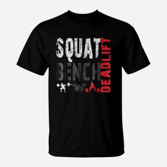 Powerlifting, Squat, Bench, Deadlift, Weightlifting T-Shirt | Crazezy DE