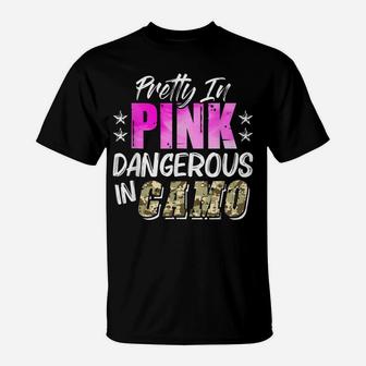 Pretty Cute Pink Dangerous In Camo Hunting Girl T-Shirt | Crazezy