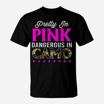 Pretty Pink Dangerous In Camo, Hunting Hobby T-Shirt | Crazezy