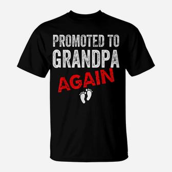 Promoted To Grandpa Again Dad Pregnancy Announcement Funny T-Shirt | Crazezy AU