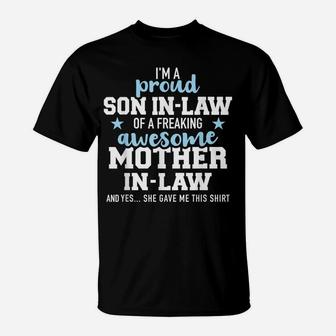 Proud Son-In-Law Of A Freaking Awesome Mother-In-Law T-Shirt | Crazezy DE