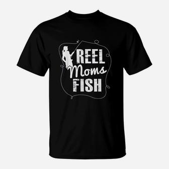 Reel Moms Fish Funny Fishing Fishing T-Shirt | Crazezy