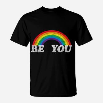 Retro Lgbt | Cool Distressed Tops| Be You Rainbow Tee T-Shirt | Crazezy