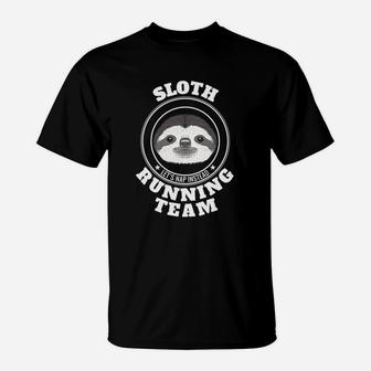 Sloth Running Team Lets Take A Nap Instead Funny Tee T-Shirt | Crazezy