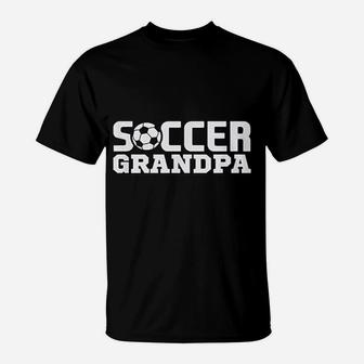 Soccer Grandpa Granddad Granddaddy Grandfather T-Shirt | Crazezy CA