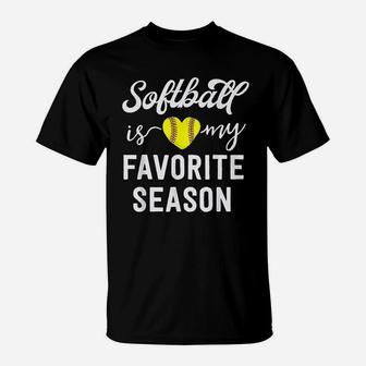 Softball Gift Softball Is My Favorite Season T-Shirt | Crazezy
