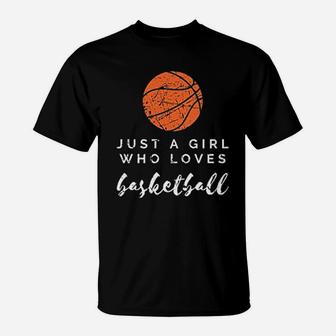 Sports Lover Just A Girl Who Loves Basketball Player Gift T-Shirt | Crazezy UK