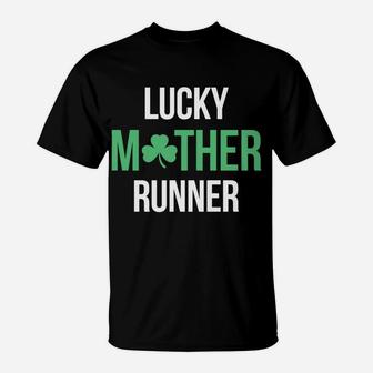 St Patricks Day Running Lucky Mother Runner T-Shirt | Crazezy CA