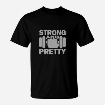 Strong And Pretty Strength Fitness Sport Gym Dumbbell T-Shirt | Crazezy