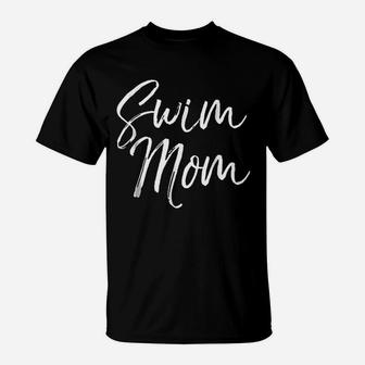 Swim Mom Cute Swimming Mother Team Mama T-Shirt | Crazezy
