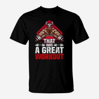 That Was A Great Workout Fitness Training T-Shirt | Crazezy AU