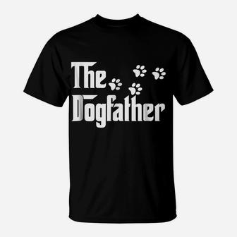The Dogfather T Shirt Dad Fathers Day Gift Dog Lover T-Shirt | Crazezy