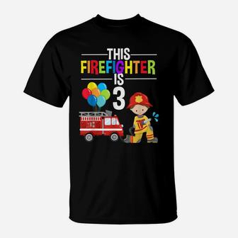 This Firefighter Is 3 3Rd Birthday Fire Truck Fireman Boys T-Shirt | Crazezy
