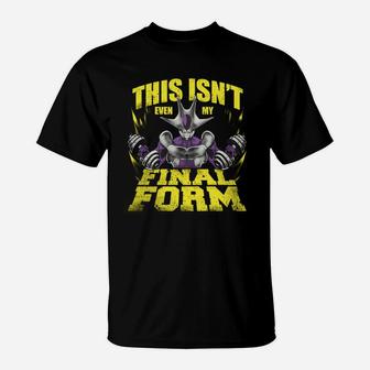 This Is Not Even My Final Form Cooler Saiyan Gym Workout T-Shirt | Crazezy UK