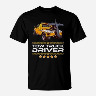 Tow Truck Driver, Tow Truck Operator T-Shirt | Crazezy CA
