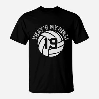 Unique That Is My Girl Volleyball Player Mom Or Dad Gifts T-Shirt | Crazezy