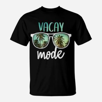 Vacay Mode Cute Vacation Summer Cruise Getaway T-Shirt | Crazezy