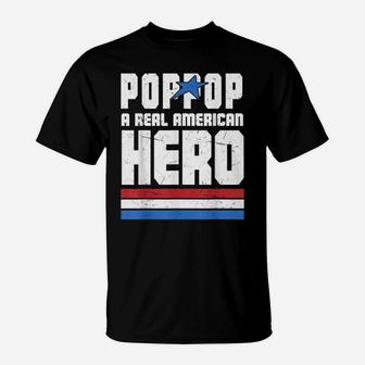 Veteran 365 Poppop Real American Hero Tee Fathers Day Gift T-Shirt | Crazezy