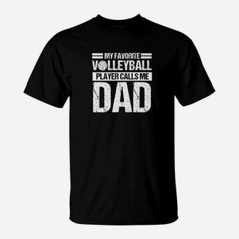Volleyball Player Calls Dad Fathers Day Gift From Son T-Shirt | Crazezy