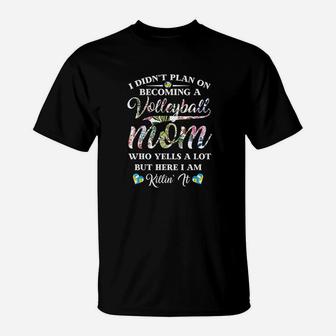 Volleyball Quote Floral Design Mothers Day T-Shirt | Crazezy AU