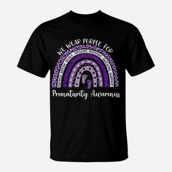 We Wear Purple Rainbow For Preemie Prematurity Awareness T-Shirt | Crazezy