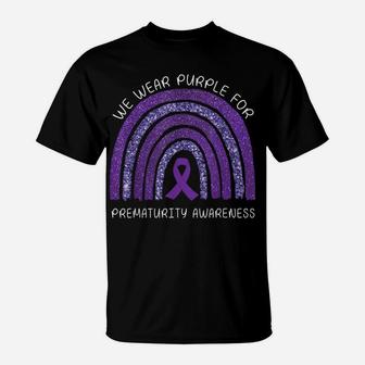 We Wear Purple Rainbow For Prematurity Awesome Awareness T-Shirt | Crazezy