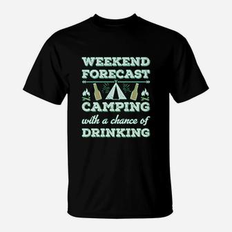 Weekend Forecast Camping Drinking Funny Camping Gift T-Shirt | Crazezy