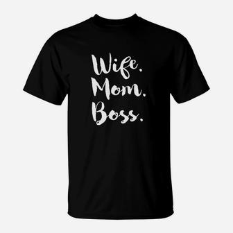 Wife Mom Boss Funny Saying Fitness Gym T-Shirt | Crazezy CA